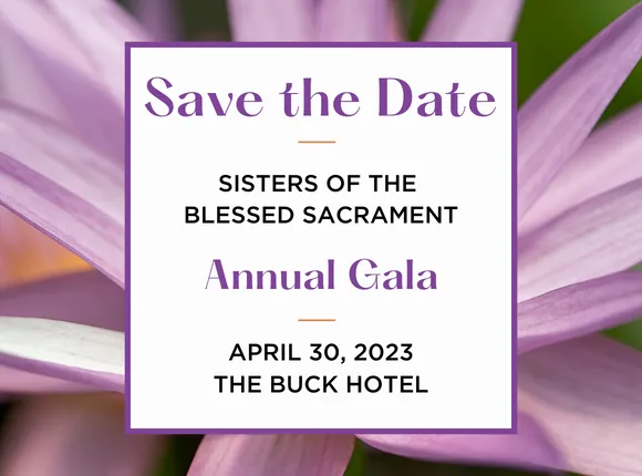 Sisters of the Blessed Sacrament gala set for April 30 in Pennsylvania