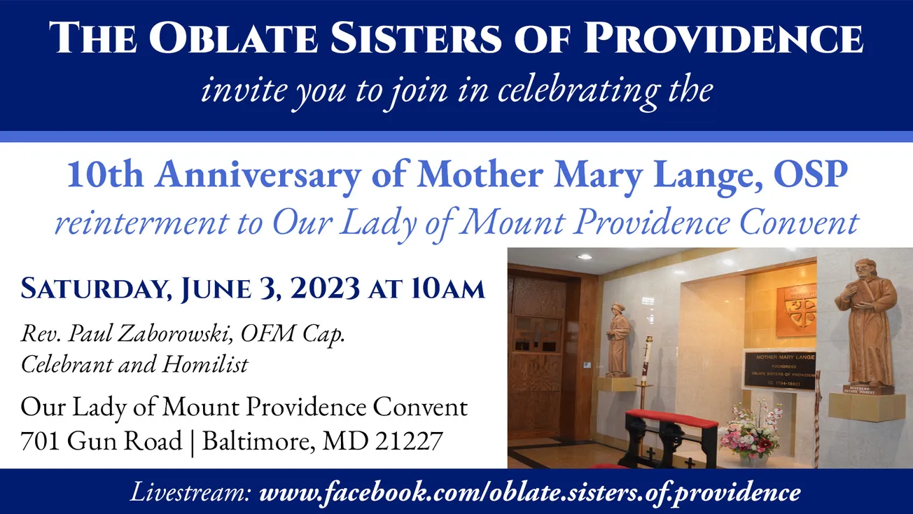 Oblate Sisters to commemorate reinterment of Servant of God Mary Lange on June 3