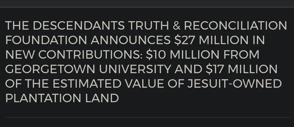 Jesuit slavery descendants foundation announces $27M in new donations
