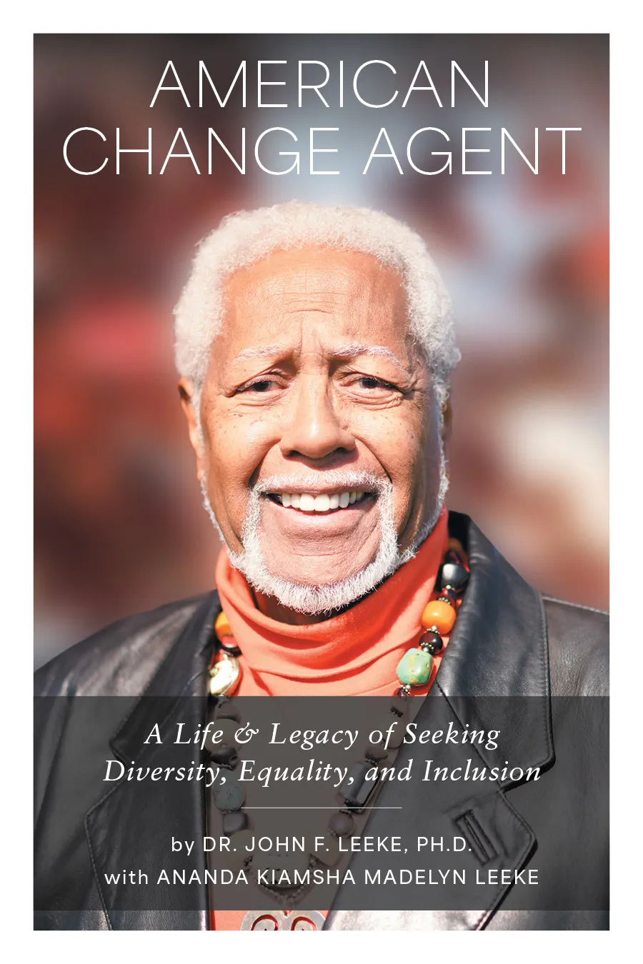 Podcast: Dr. John F. Leeke and Ananda Leeke on the divine work of DEI